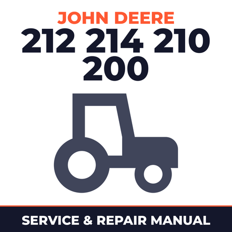 John Deere 212 214 210 200 tractor Service & Repair Manual