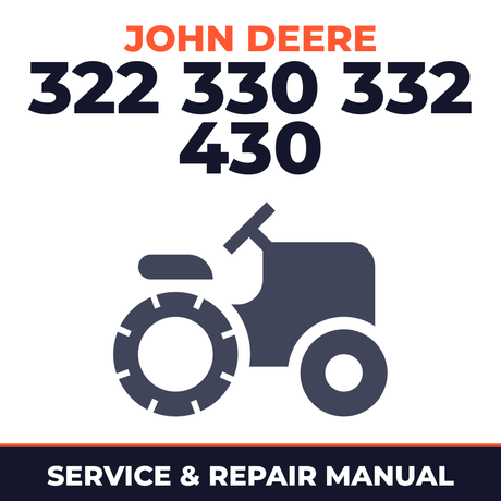 John Deere 322 330 332 430 Lawn Garden Tractor Service & Repair Manual