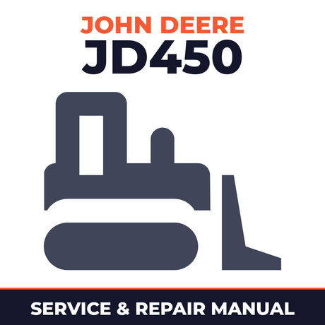 John Deere JD450 Crawler Tractors/Loaders Service & Repair Manual
