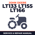 John Deere LT133 LT155 LT166 Lawn Garden Tractor Service & Repair Manual