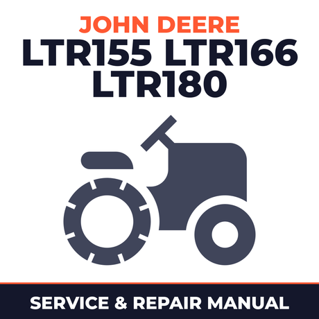 John Deere LTR155 LTR166 LTR180 Lawn & Garden Tracto Riding Mower Service & Repair Manual
