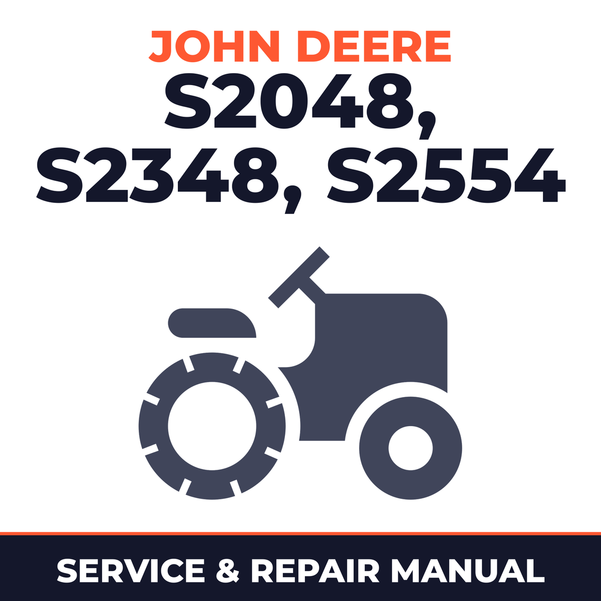 John Deere S2048 S2348 S2554 Scotts Techical Riding Mower Service & Repair Manual
