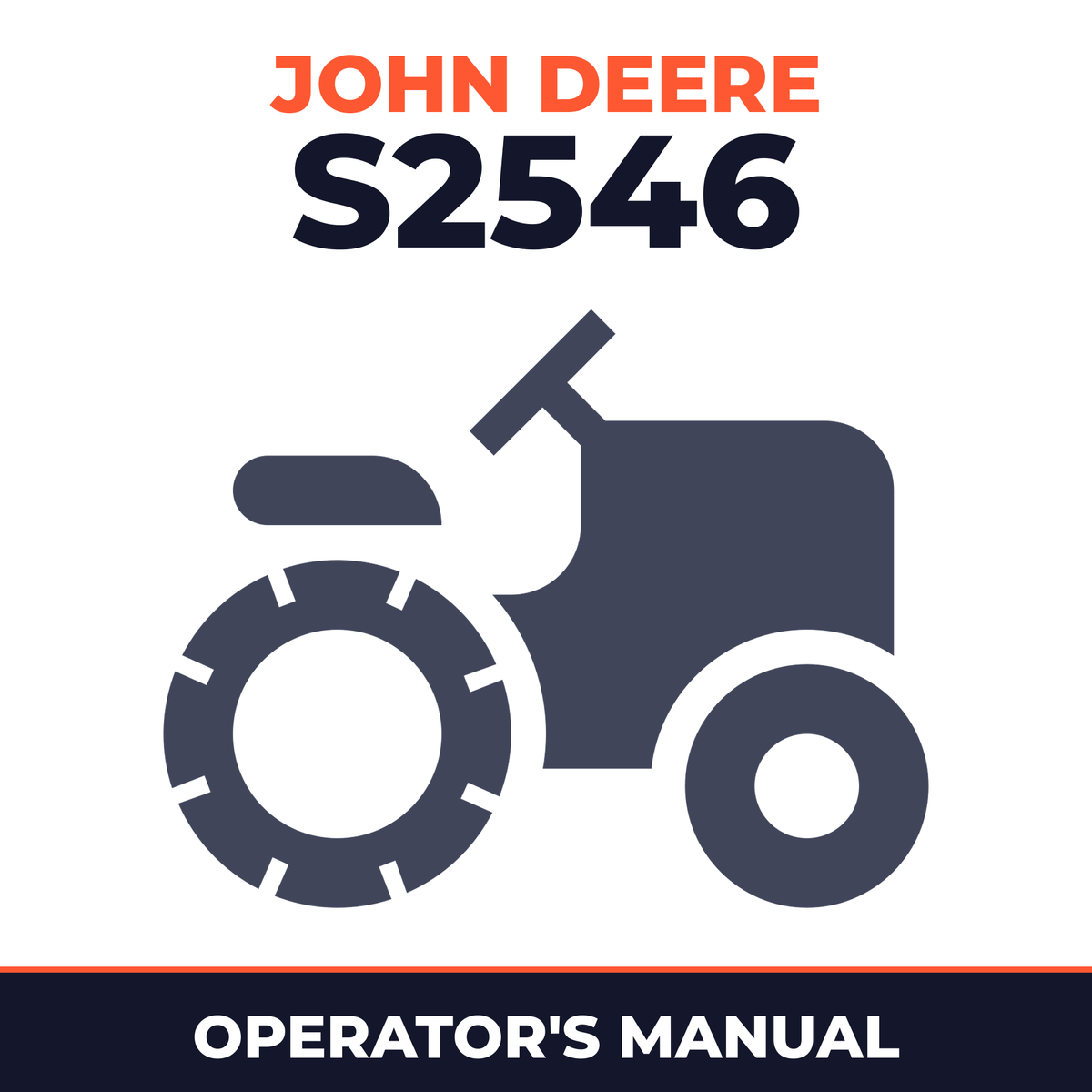 John Deere Scotts Lawn Tractors S2546 Operator's Manual