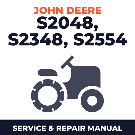 John Deere Scotts S2048 S2348 S2554 Yard & Garden Tractor Service & Repair Manual