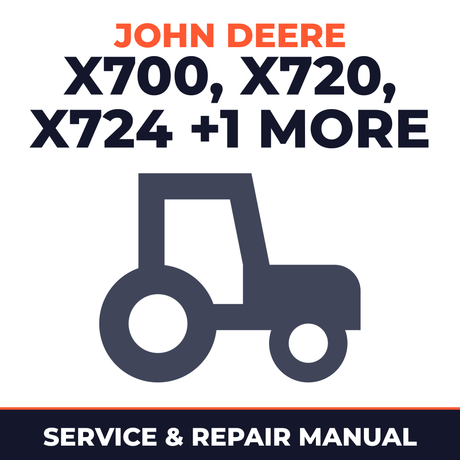 John Deere X700 X720 X724 X728 Select Ultimate Series Tractor Service & Repair Manual