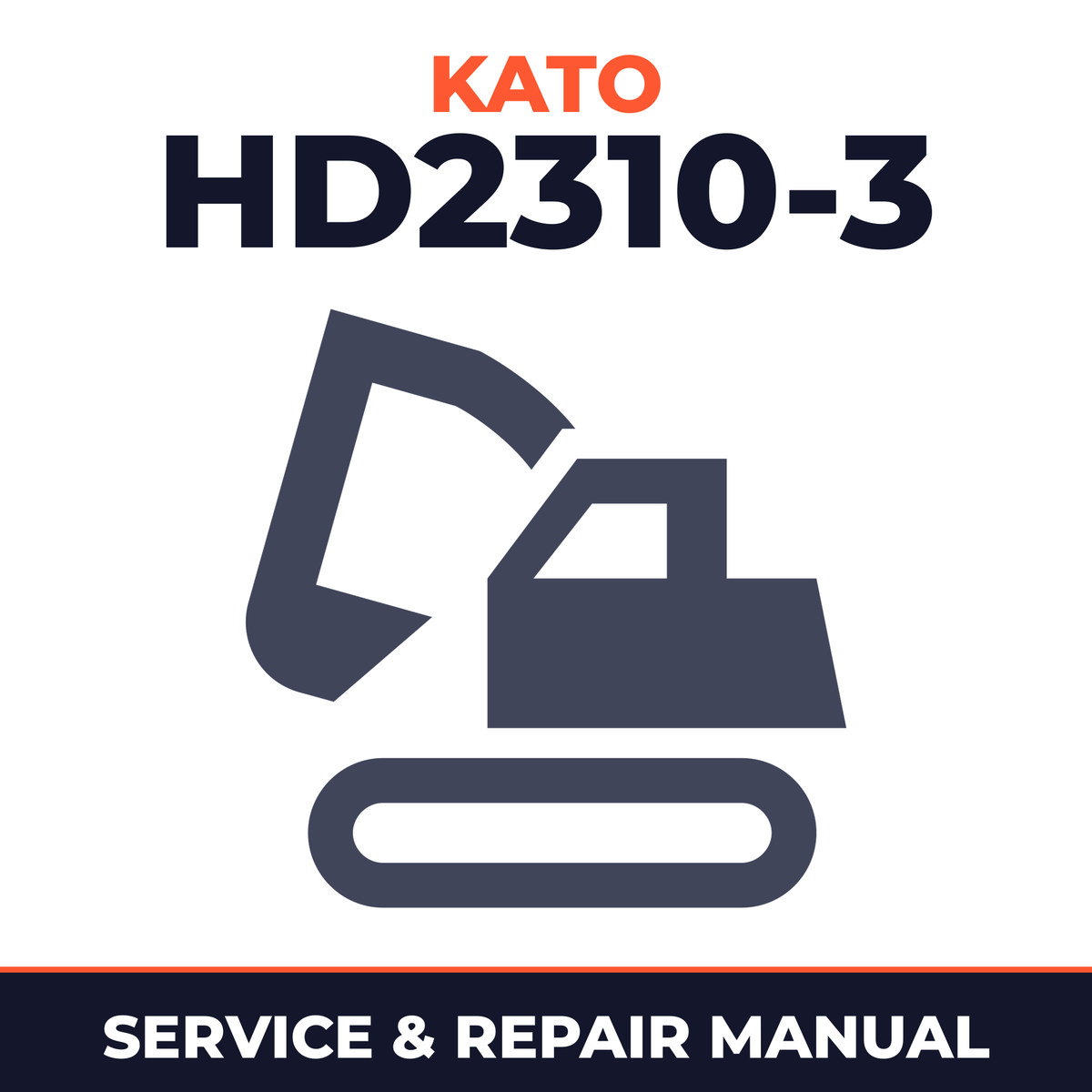 Kato HD2310-3 Hydraulic Excavator Workshop Manual