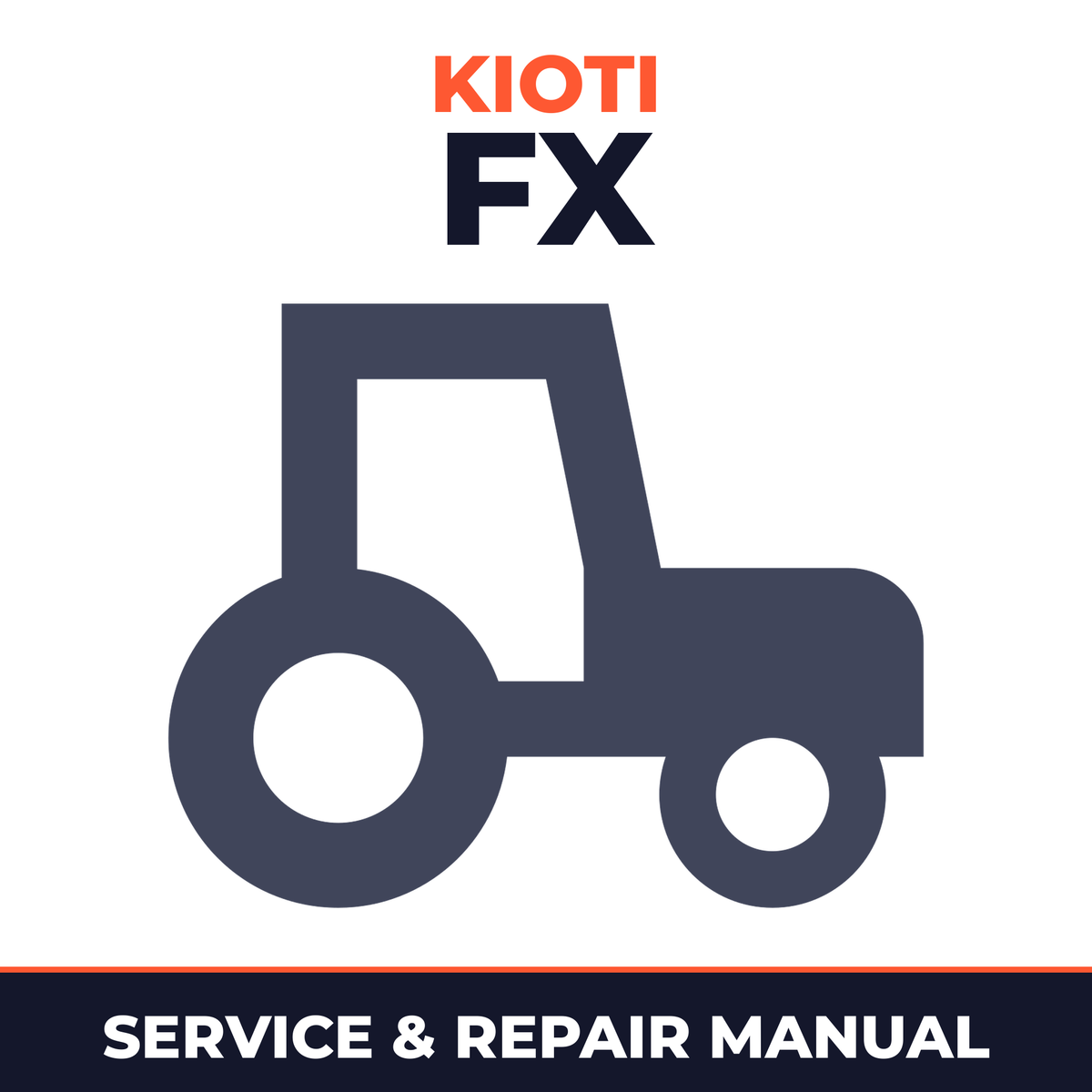 Kioti Daedong FX Series Tractor Service & Repair Manual