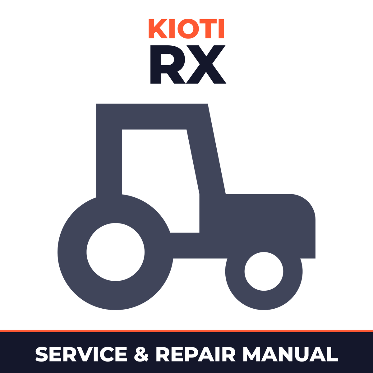 Kioti Daedong RX Tractors (RX6020C/RX6620C/RX7320C/RX7620C) Service & Repair Manual