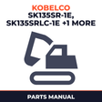 Kobelco SK135SR-1E SK135SRLC-1E SK135SRL-1E Hydraulic Excavators & Isuzu Diesel Engine BB-4BG1T Parts Manual (YY02-0300