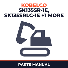 Kobelco SK135SR-1E SK135SRLC-1E SK135SRL-1E Hydraulic Excavators & Isuzu Diesel Engine BB-4BG1T Parts Manual (YY02-0300