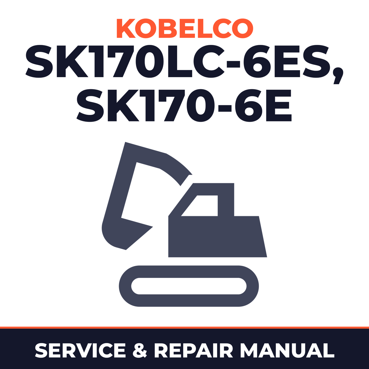 Kobelco SK170LC-6ES, SK170-6E Crawler Excavator Service Repair Manual - YM05-00651 & Up