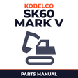 Kobelco SK60 Mark V Hydraulic Excavators & Isuzu Diesel Engine 4JB1 Parts Manual S3LE1514