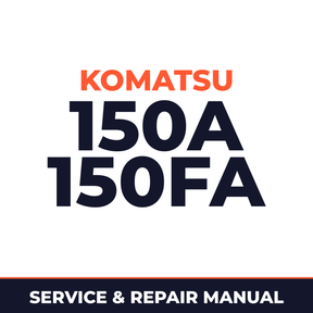 Komatsu 150A 150FA Hydraulic Crane Service & Repair Manual