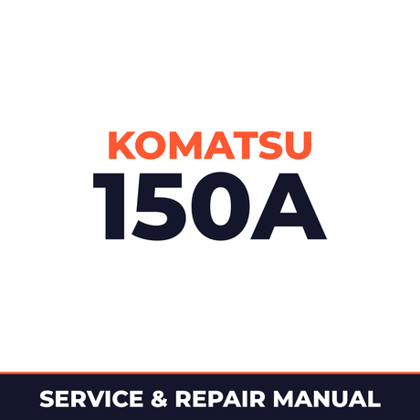 Komatsu 150A Hydraulic Crane Workshop Repair Service Manual
