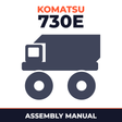 KOMATSU 730E Dump Truck Field ASSEMBLY Manual