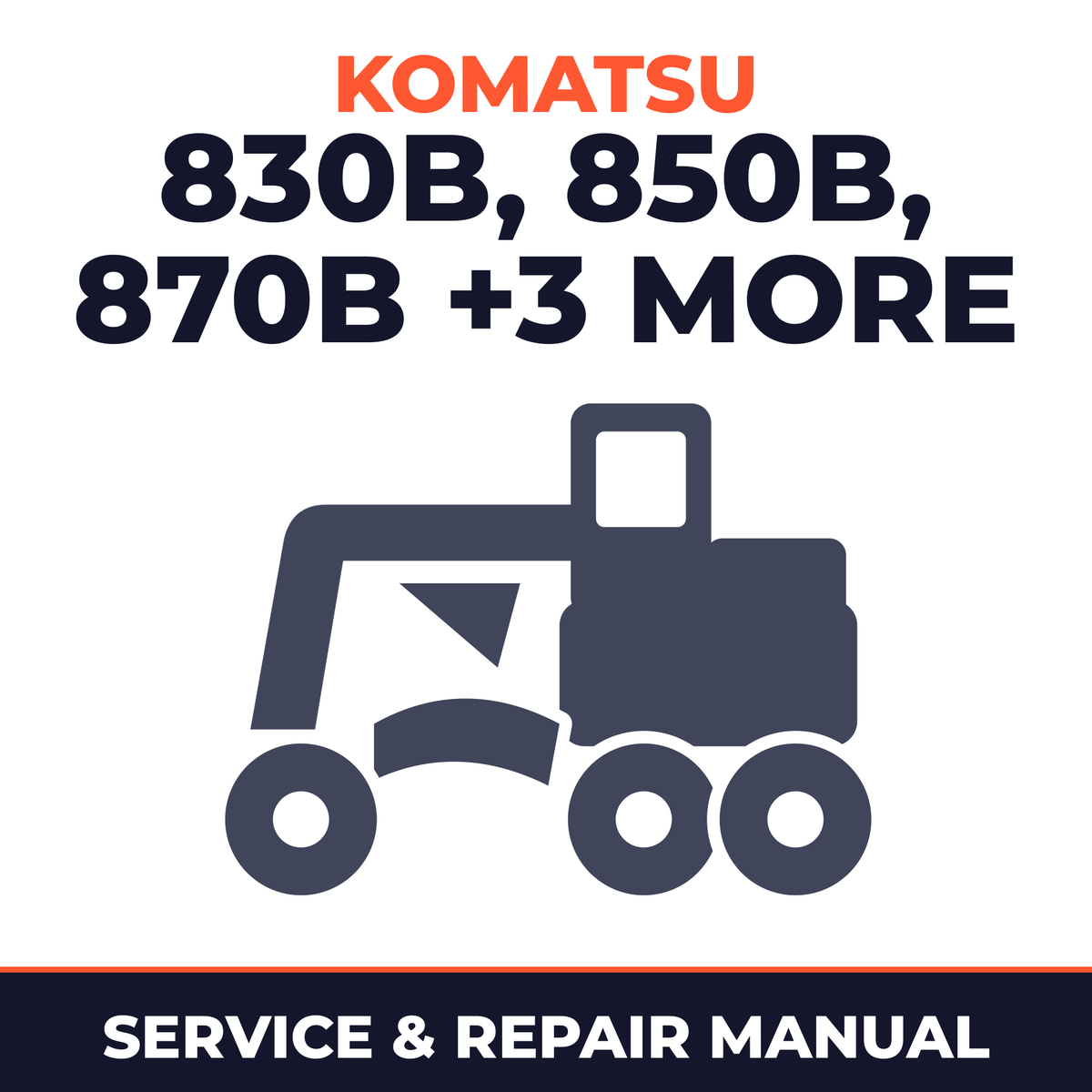 KOMATSU 830B, 850B, 870B, 830C, 850C, 870C MOTOR GRADER Service Shop Repair Manual