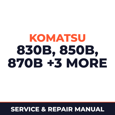 Komatsu 830B 850B 870B 830C 850C 870C Service Repair Manual