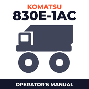 KOMATSU 830E-1AC Dump Truck Operation & Maintenance Manual (SN: A30210 - A30239)