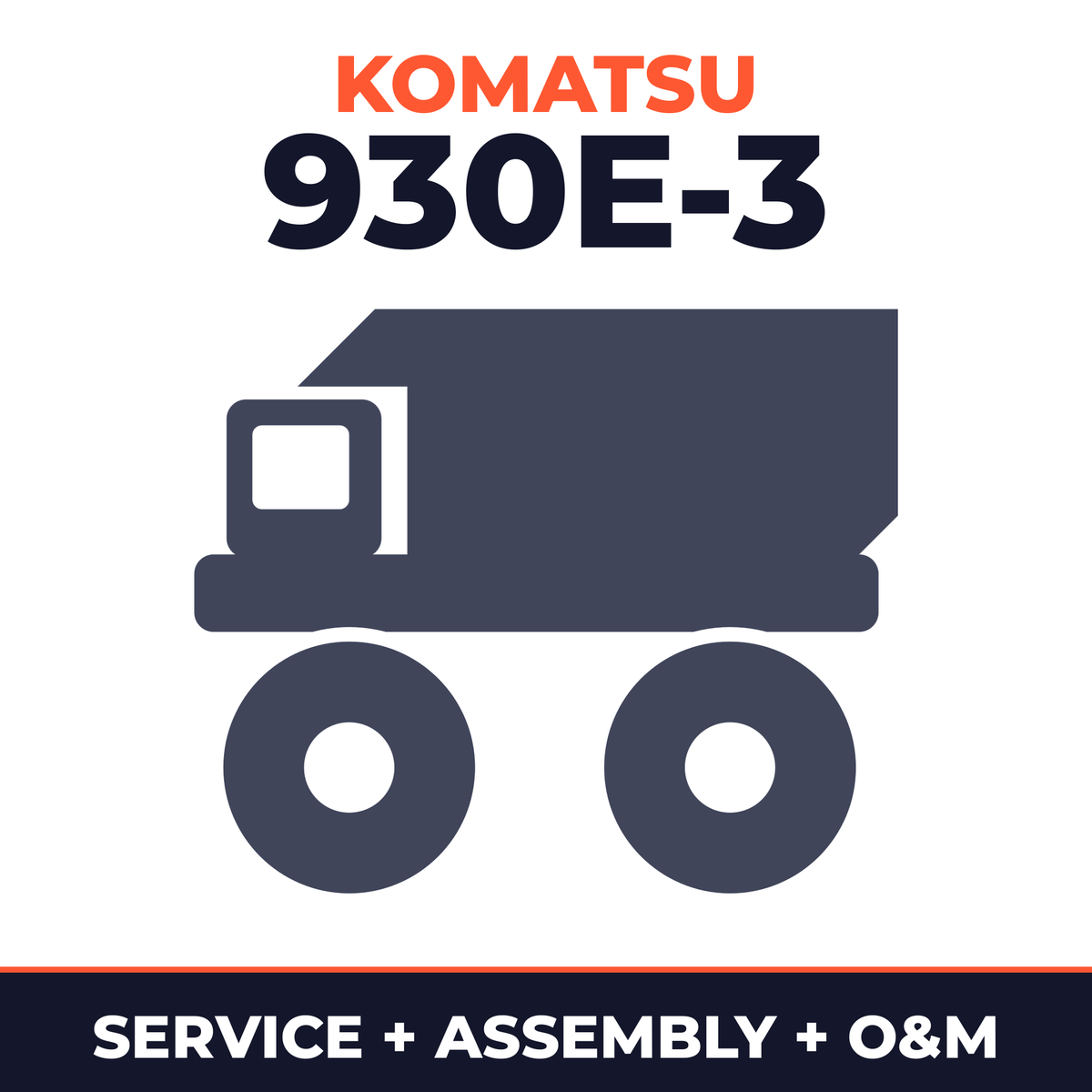 KOMATSU 930E-3 Dump Truck Service Repair Manual + Field ASSEMBLY Manual + Operation & Maintenance Manual