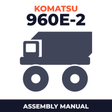 KOMATSU 960E-2 Dump Truck Field ASSEMBLY Manual