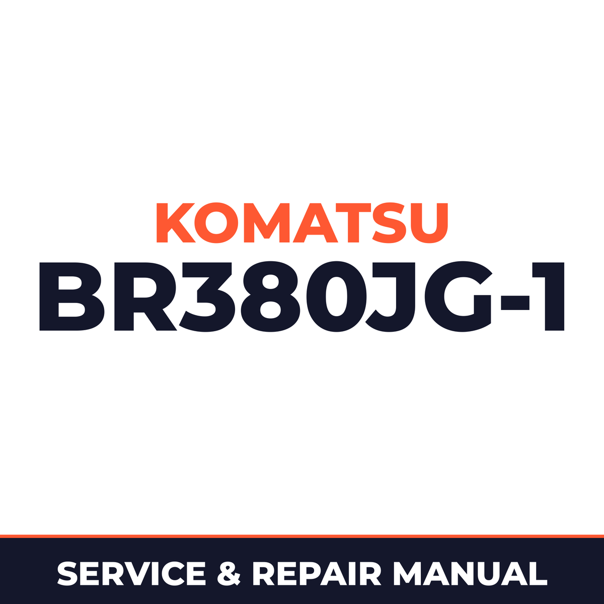 Komatsu BR380JG-1 Mobile Crusher Repair Service Manual