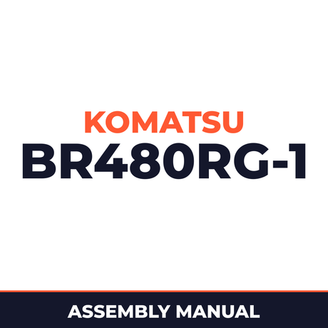 KOMATSU BR480RG-1 MOBILE CRUSHER Field ASSEMBLY Manual
