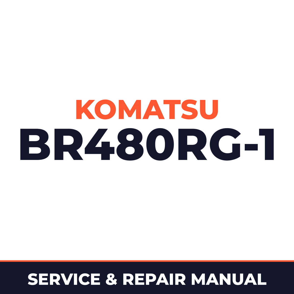 Komatsu BR480RG-1 Mobile Crusher Workshop Service Manual