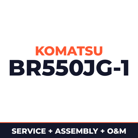 KOMATSU BR550JG-1 MOBILE CRUSHER Service Repair Manual + Field ASSEMBLY Instruction + Operation & Maintenance Manual