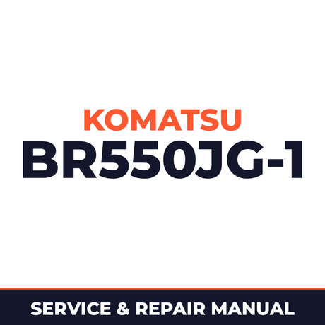 Komatsu BR550JG-1 Mobile Crusher Workshop Service Manual
