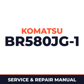 Komatsu BR580JG-1 Mobile Crusher Service & Repair Manual