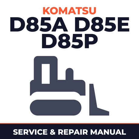 Komatsu BULLDOZER D85A D85E D85P Workshop Manual