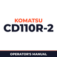 Komatsu CD110R-2 Galeo Crawler Carrier Operation & Maintenance Manual (S/N:1501 and up)