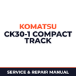 KOMATSU CK30-1 COMPACT TRACK Loader Service Shop Repair Manual (S/N: A30001 and UP)