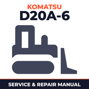 Komatsu D20A-6 Bulldozer Workshop Service Manual Repair
