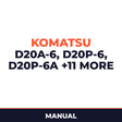 Komatsu D20A-6, D20P-6, D20P-6A, D20PL-6, D20PLL-6, D20S-6, D20Q-6, D21A-6, D21E-6, D21P-6, D21P-6A, D21P-6B, D21PL-6, D21S-6 Co