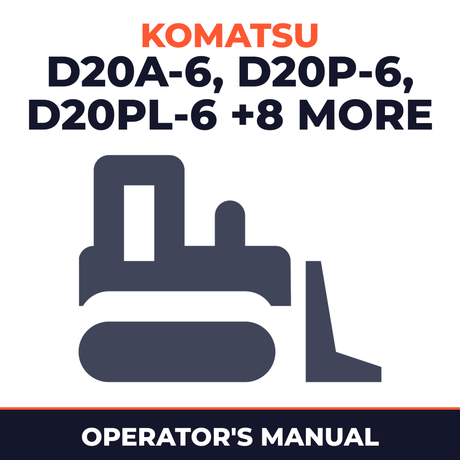 KOMATSU D20A-6, D20P-6, D20PL-6, D20PLL-6, D21A-6, D21E-6, D21P-6, D21PL-6, D20P-6A, D21P-6A, D21P-6B BULLDOZER Operation & MAIN