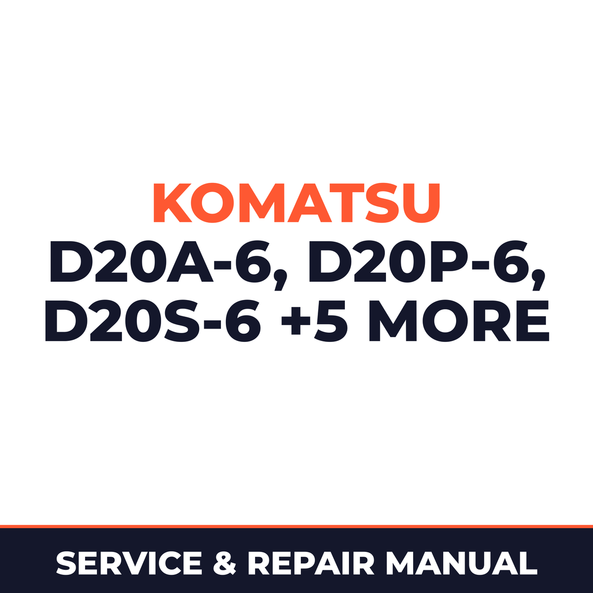 KOMATSU D20A-6, D20P-6, D20S-6, D20Q-6, D21A-6, D21P-6, D21S-6, D21Q-6 BULLDOZER Service Shop Repair Manual