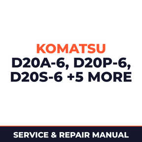 KOMATSU D20A-6, D20P-6, D20S-6, D20Q-6, D21A-6, D21P-6, D21S-6, D21Q-6 BULLDOZER Service Shop Repair Manual
