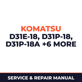 Komatsu D31E-18 D31P-18 D31P-18A D31PL-18 D31PLL-18 D31S-18 D31Q-18 D37E-2 D37P-2 Dozer Bulldozer Service Repair Workshop Manual