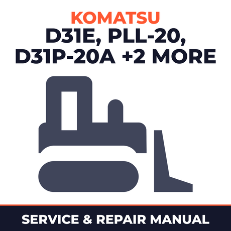 Komatsu D31E,P,S,Q,PL,PLL-20; D31P-20A; D37E-5; D37P-5A Dozer Bulldozer Service Repair Manual