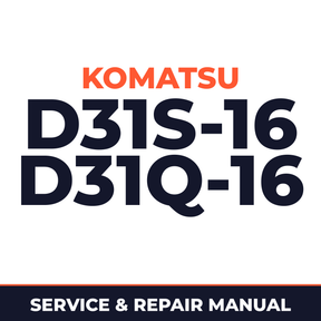 Komatsu D31S-16 D31Q-16 Crawler Loader Service Repair Manual - SN 25001 and up