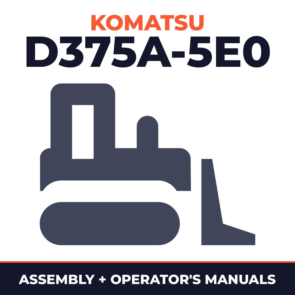 KOMATSU D375A-5E0 BULLDOZER Field ASSEMBLY Instruction Manual