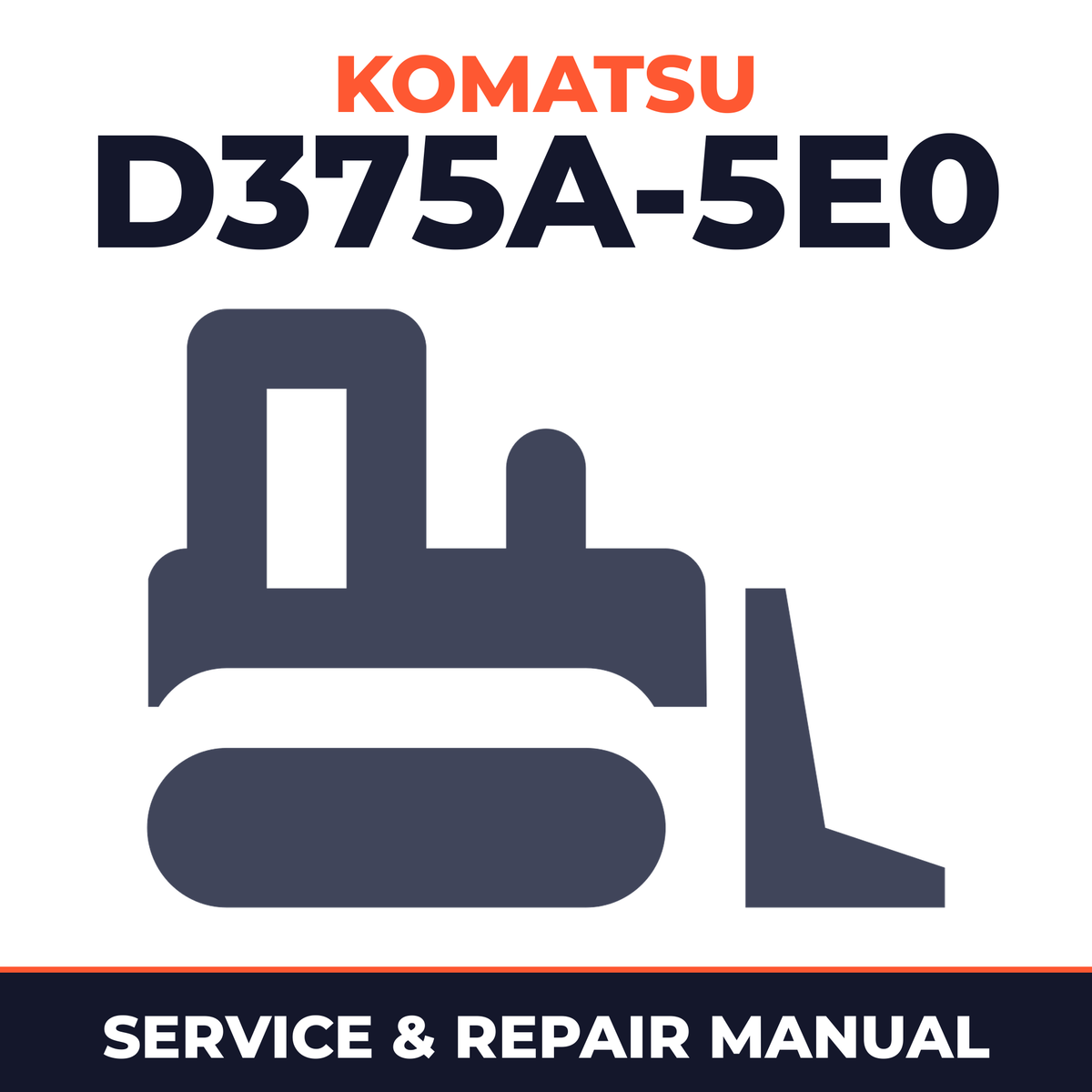 Komatsu D375A-5E0 Bulldozer Workshop Service Manual