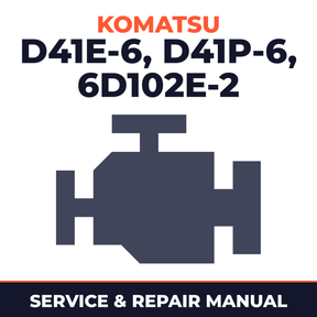 Komatsu D41E-6, D41P-6 w/ 6D102E-2 Engine Service Manual