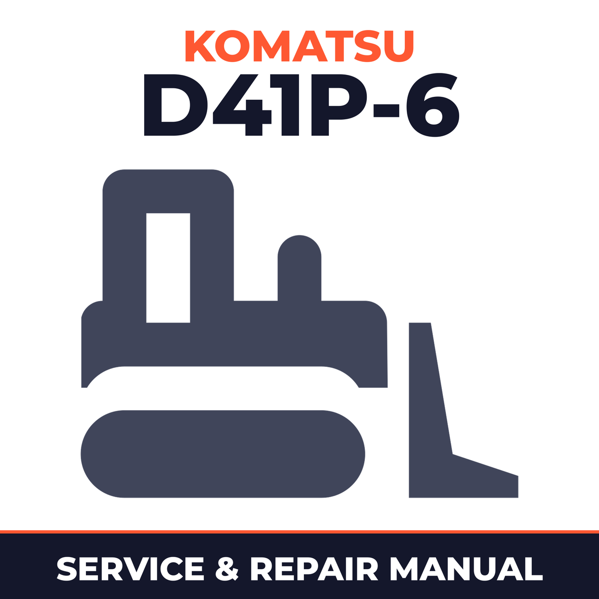Komatsu D41P-6 Bulldozer Workshop Service Repair Manual