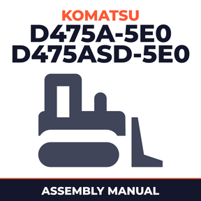 KOMATSU D475A-5E0, D475ASD-5E0 BULLDOZER Field ASSEMBLY Instruction