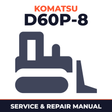 Komatsu D60P-8 Bulldozer Workshop Repair Service Manual