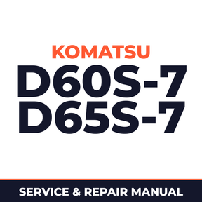 Komatsu D60S-7 D65S-7 Crawler Loader Service Repair Manual - SN 40001 and up