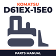 Komatsu D61EX-15E0 Dozer Bulldozer Parts Book