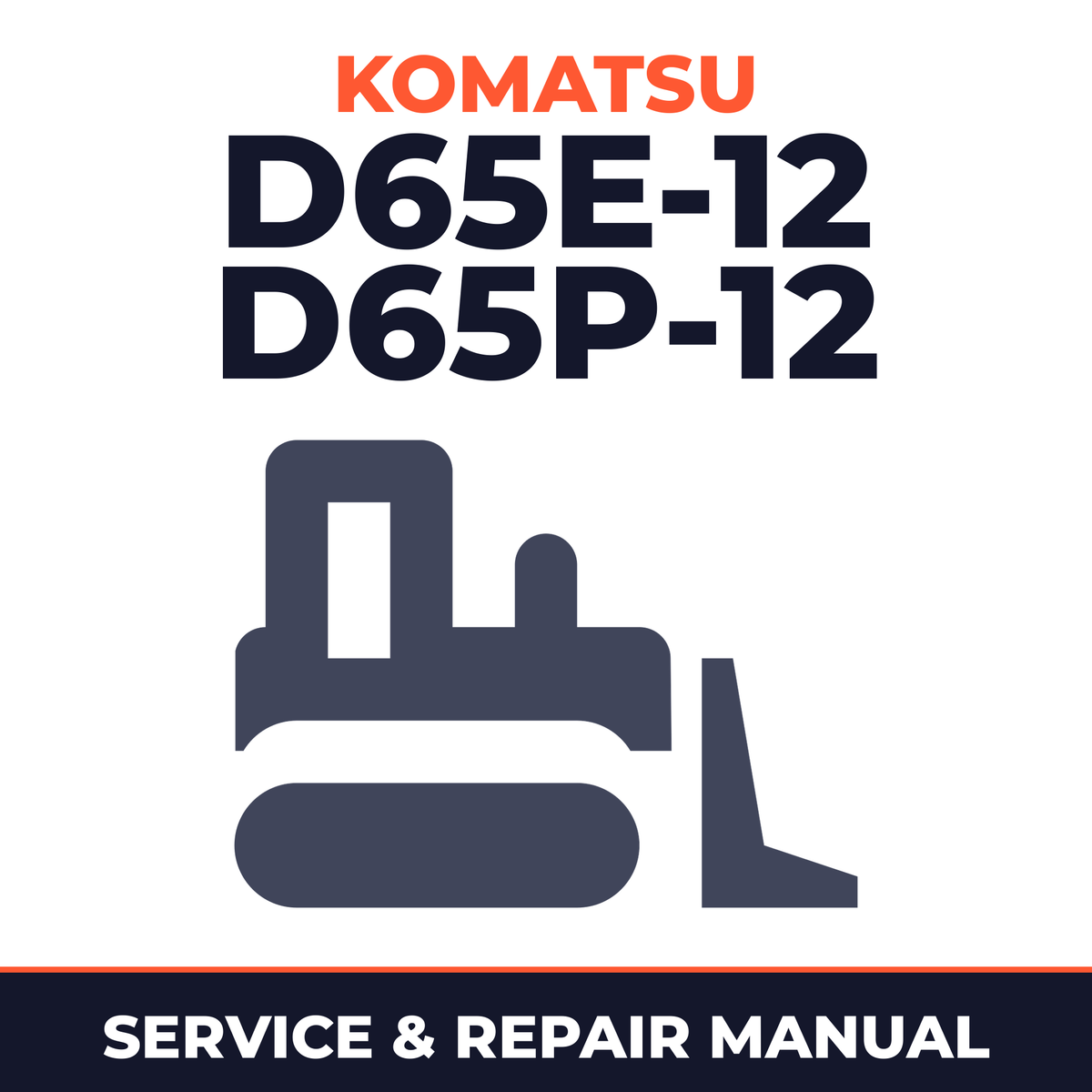 Komatsu D65E-12 D65P-12 Bulldozer Workshop Service Manual